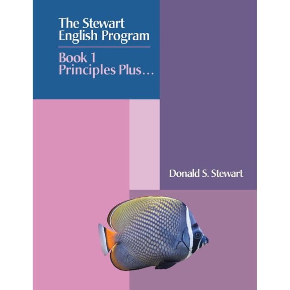 The Stewart English Program: Book 1 Principles Plus . . ., (Paperback)