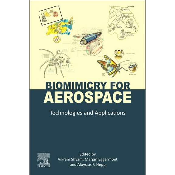 Biomimicry for Aerospace: Technologies and Applications, (Paperback)