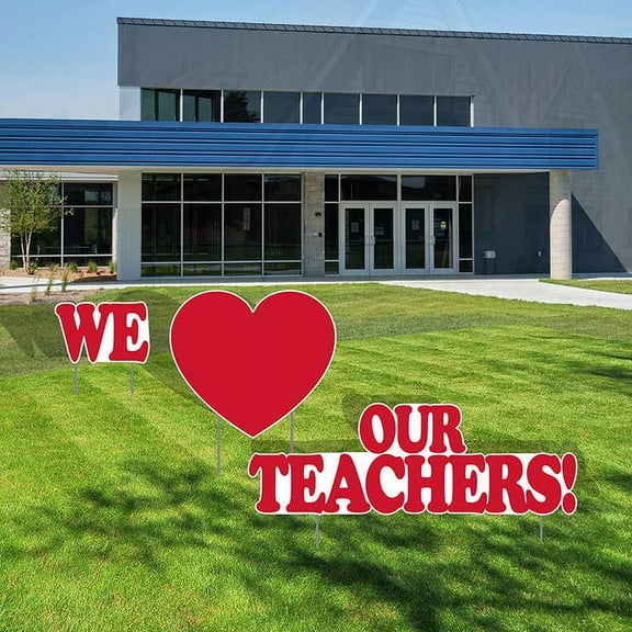 VictoryStore Yard Decorations: We Love Our Teachers Yard Sign - 3 piece sign Includes stakes