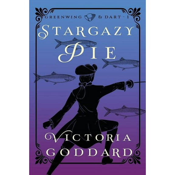 Greenwing & Dart: Stargazy Pie (Paperback)