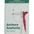 thumbnail image 2 of Archery Anatomy : An Introduction to Techniques for Improved Performance, 2 of 2