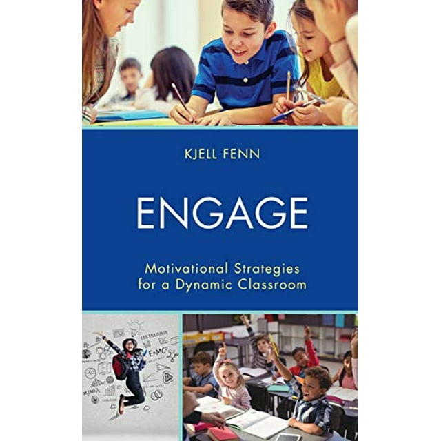 Engager, Stratégies de Motivation pour une Classe Dynamique