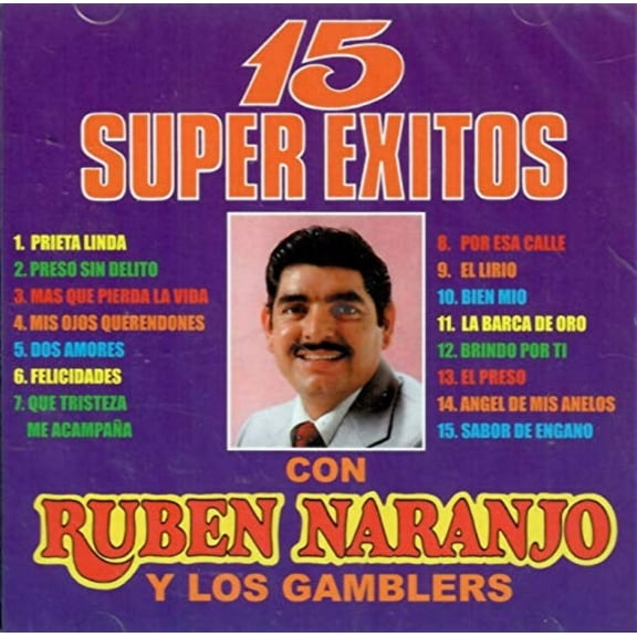 Ruben Naranjo Y Los Gamblers- 15 Super Exitos (CD)