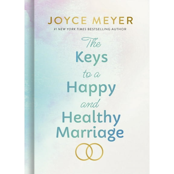 The Keys to a Happy and Healthy Marriage (Hardcover)