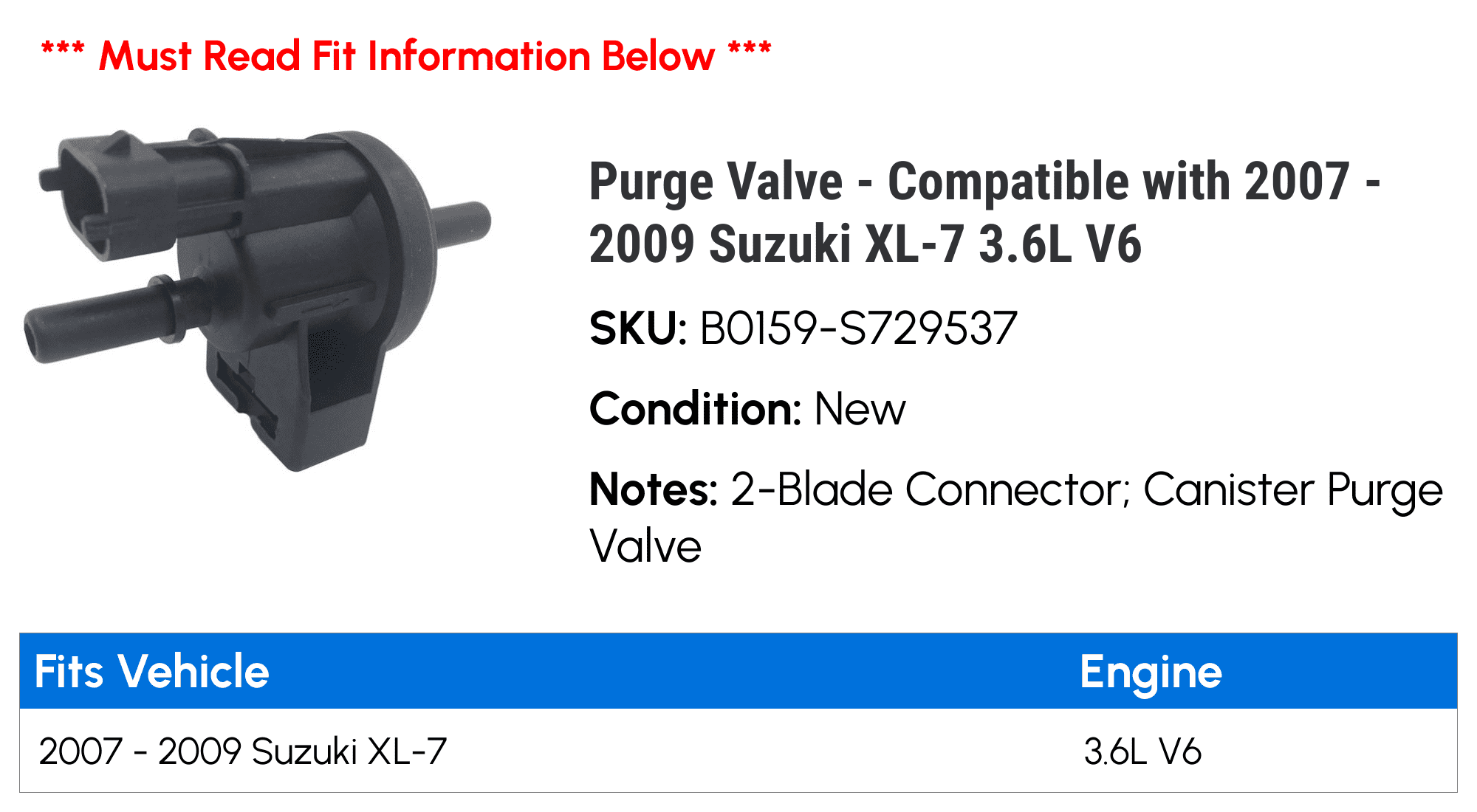 Purge Valve - Compatible with 2007 - 2009 Suzuki XL-7 3.6L V6 - Replacement