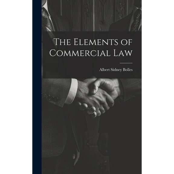 The Elements of Commercial Law (Hardcover)