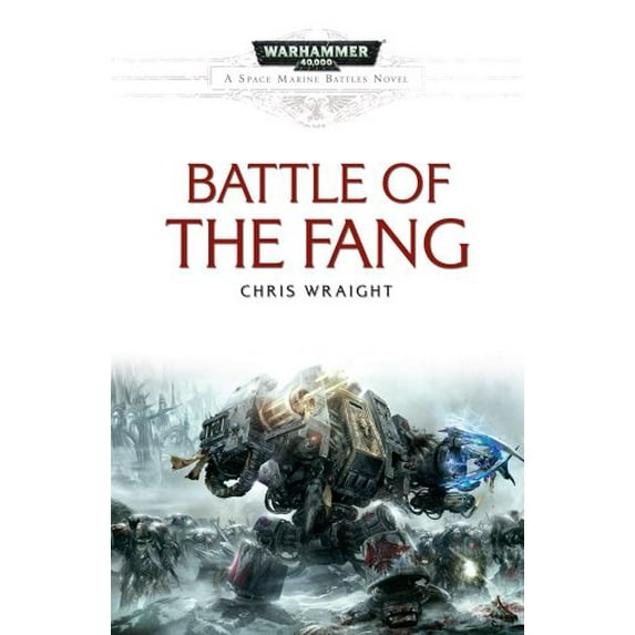 Pre-Owned Battle of the Fang (4) (Space Marine Battles) (Paperback) 1849700478 9781849700474