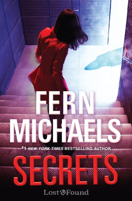 Fern Michaels A Lost and Found Novel: Secrets : A Thrilling Novel of Suspense (Paperback)