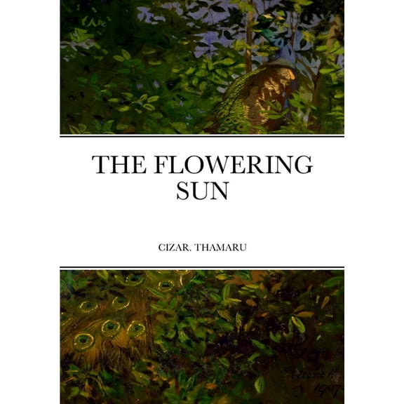 The Flowering Sun, (Paperback)