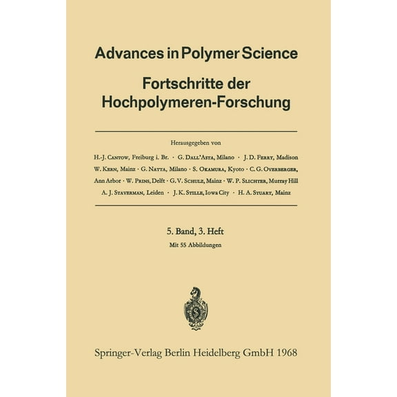 Advances in Polymer Science Advances in Polymer Science: Fortschritte Der Hochpolymeren-Forschung, Book 5, (Paperback)