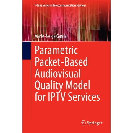 Parametric Packet-based Audiovisual Quality Model for IPTV services -