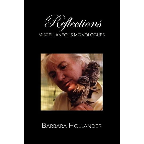 Reflections : Miscellaneous Monologues