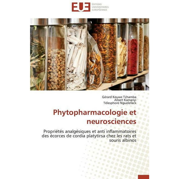 Phytopharmacologie Et Neurosciences (Paperback)