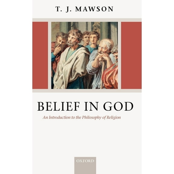Belief in God: An Introduction to the Philosophy of Religion, (Hardcover)