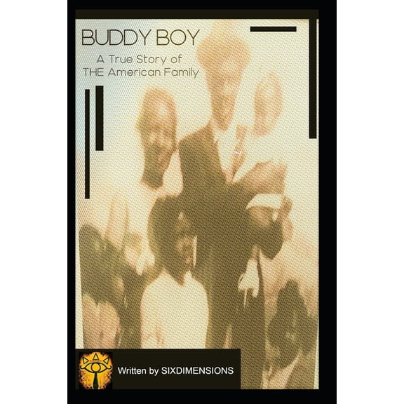 BUDDY BOY A True Story Of The American Family (Paperback)
