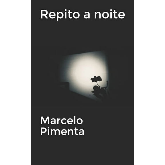 Repito a noite