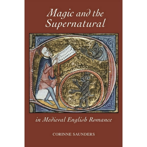 Magic and the Supernatural in Medieval English Romance, (Hardcover)