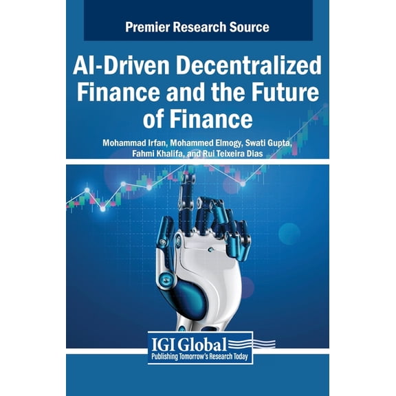 AI-Driven Decentralized Finance and the Future of Finance, (Hardcover)
