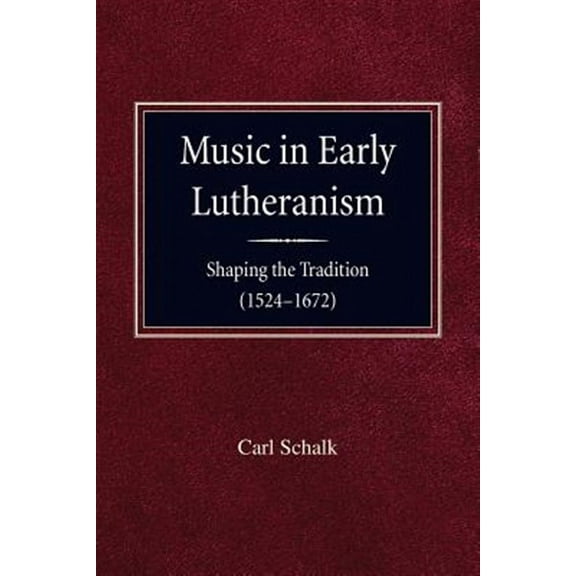 Music in Early Lutheranism (Paperback)