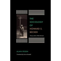 The Sociology of Howard S. Becker, (Paperback)