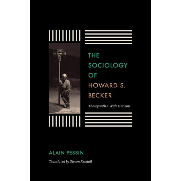 The Sociology of Howard S. Becker, (Paperback)