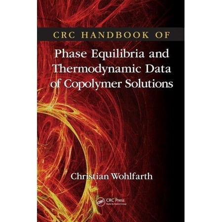 CRC Handbook of Phase Equilibria and Thermodynamic Data of Copolymer Solutions (Hardcover)
