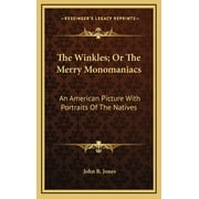 The Winkles; Or The Merry Monomaniacs (Hardcover)