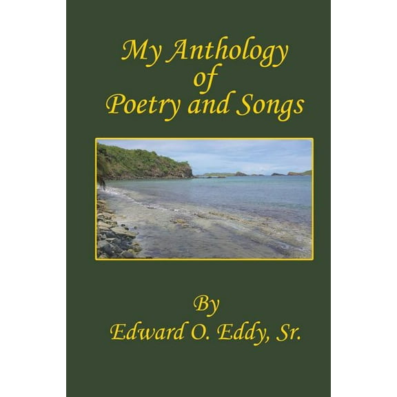 My Anthology of Poetry and Songs
