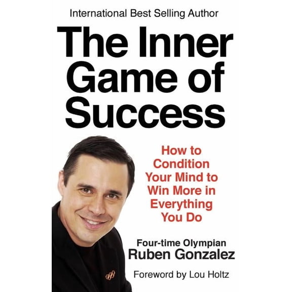 The Inner Game of Success