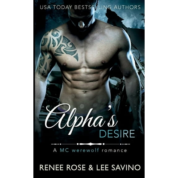 Bad Boy Alphas Alpha's Desire, Book 6, (Paperback)