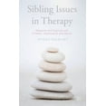 thumbnail image 5 of Sibling Issues in Therapy: Research and Practice with Children, Adolescents and Adults, 5 of 5