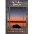 thumbnail image 1 of Pre-Owned An Endless Skyway: Poetry from the State Poets Laureate (Paperback) 1888160527 9781888160529, 1 of 1