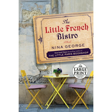The Little French Bistro : A Novel (Best Selling French Novels)