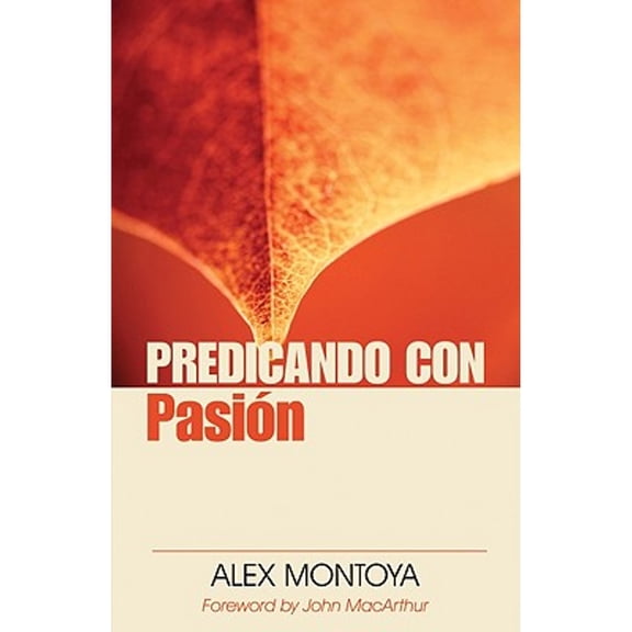 Pre-Owned Predicando Con Pasion (Paperback) by Alex Montoya