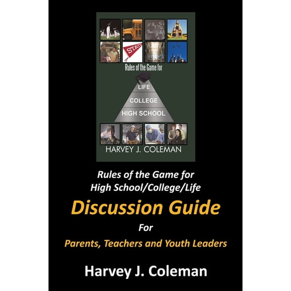 Rules of the Game for High School/College/Life: Discussion Guide, (Paperback)