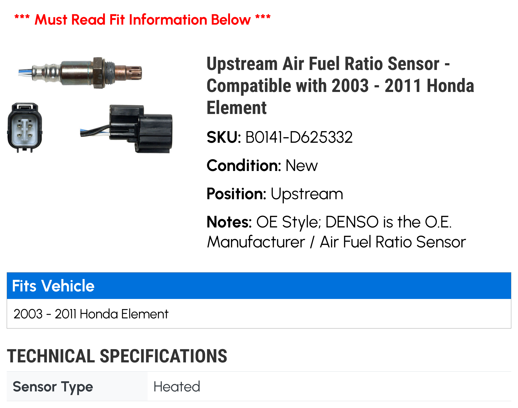 Denso Air/Fuel Ratio Sensor – Upstream – For 2003-2011 Honda Element – 234-9064