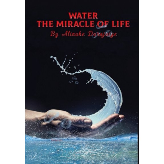 E Water, The Miracle of Life: Series One, Book 1, (Hardcover)