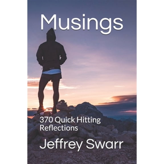 Pre-Owned Musings: 370 Quick Hitting Reflections Paperback