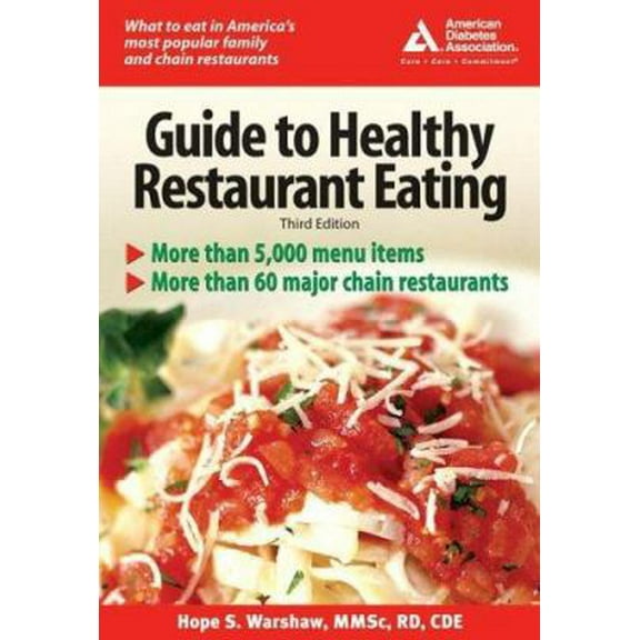 Pre-Owned American Diabetes Association Guide to Healthy Restaurant Eating(3rd Edition) (Paperback) 1580402461 9781580402460