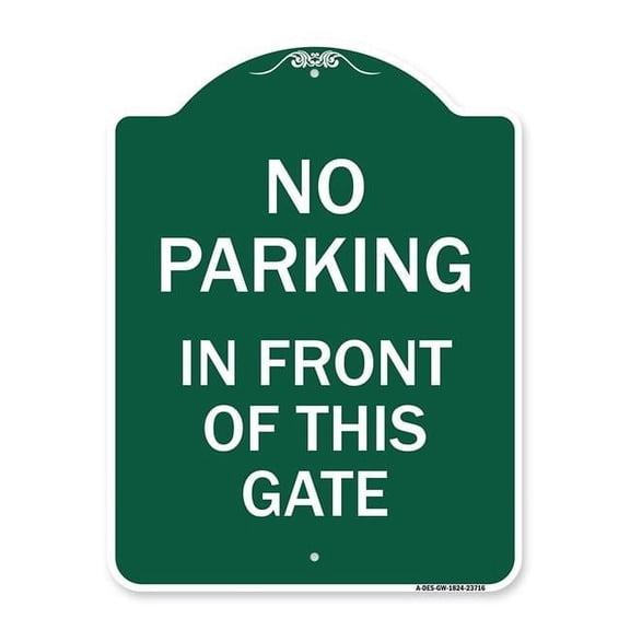 SignMission  18 x 24 in. Designer Series Sign - No Parking in Front of This Gate, Red & White