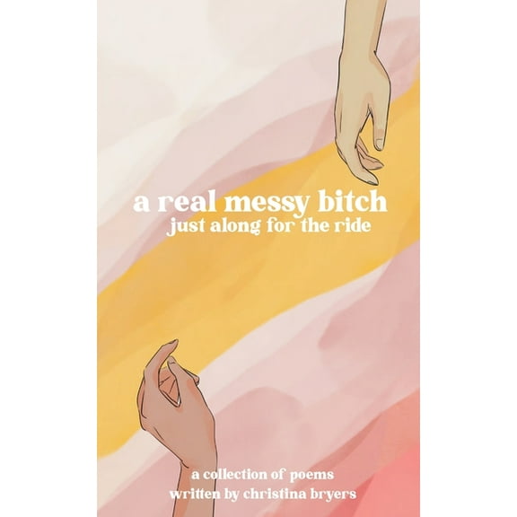 A Real Messy Bitch, (Paperback)