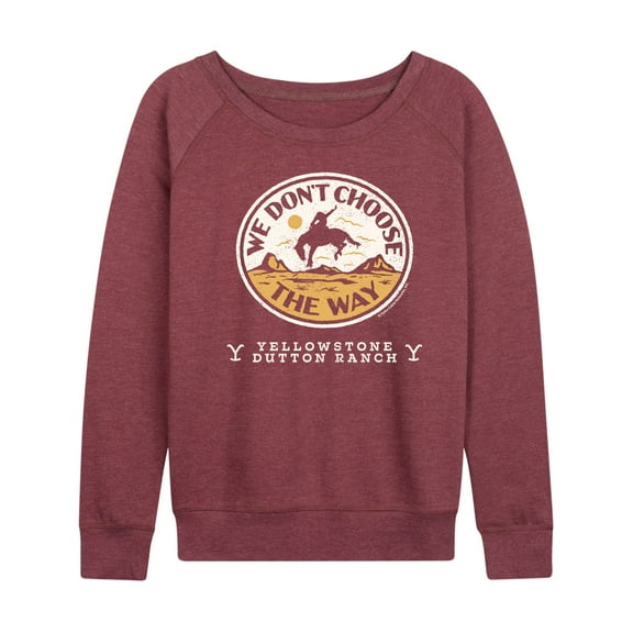 Yellowstone - We Don't Choose The Way - Women's Lightweight French Terry Long Sleeve Shirt