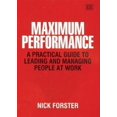 thumbnail image 1 of Pre-Owned Maximum Performance: A Practical Guide to Leading and Managing People at Work (Paperback) 184542378X 9781845423780, 1 of 1