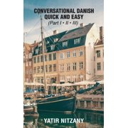 The Most Innovative Technique to Learn the Danish Language - Part 1, 2 And 3, (Hardcover)