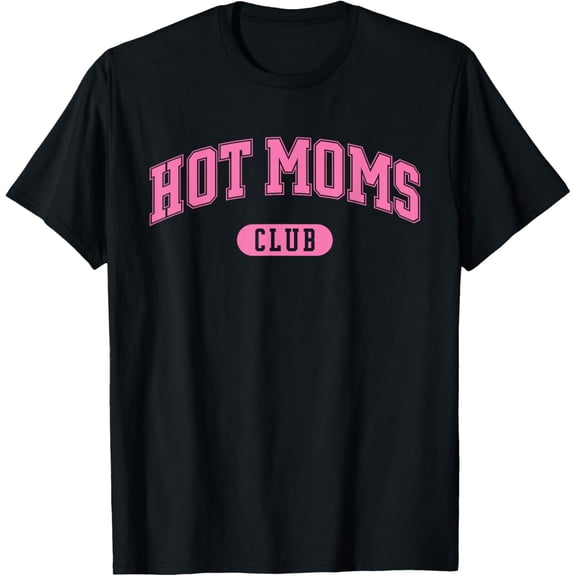 Exquisite and comfortable-HOT MOMS CLUB T-Shirt