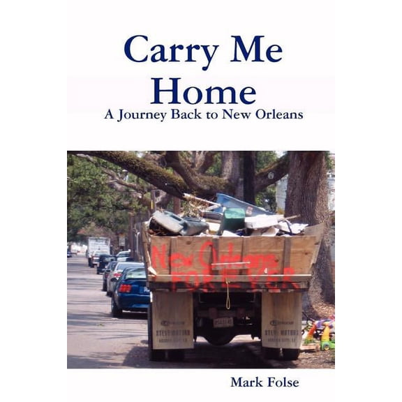 Carry Me Home, (Paperback)