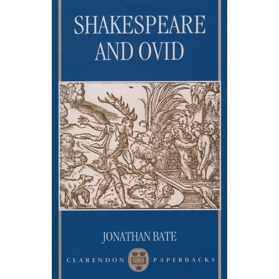 Clarendon Paperbacks Shakespeare and Ovid, (Paperback)