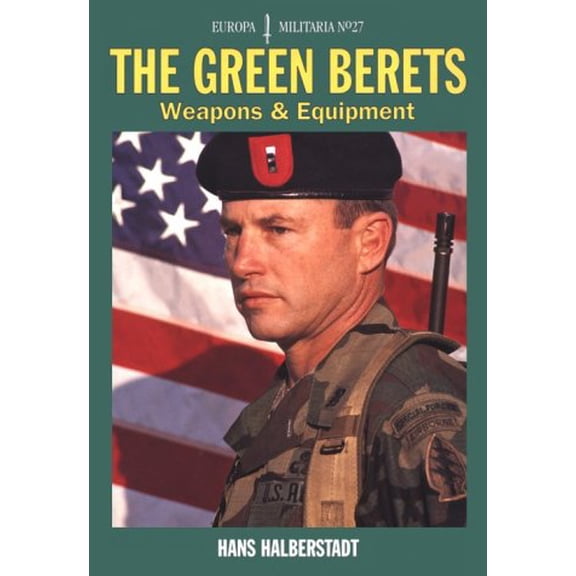 Pre-Owned Europa Militaria S: The Green Berets : Weapons and Equipment (Paperback)