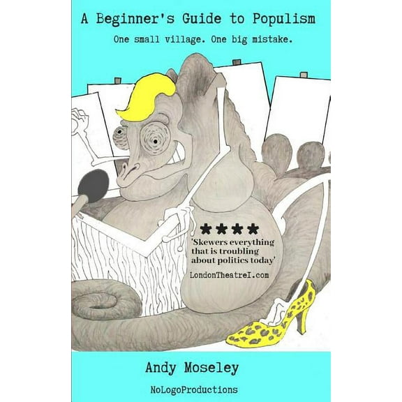 A Beginner's Guide to Populism (Paperback)