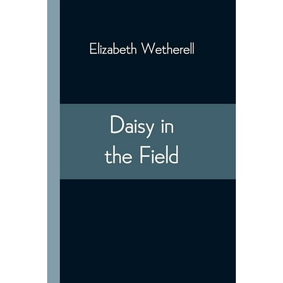 Daisy In The Field, (Paperback)